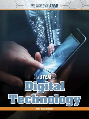 cover image of The STEM of Digital Technology